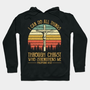 Vintage Christian I Can Do All Things Through Christ Who Strengthens Me Hoodie